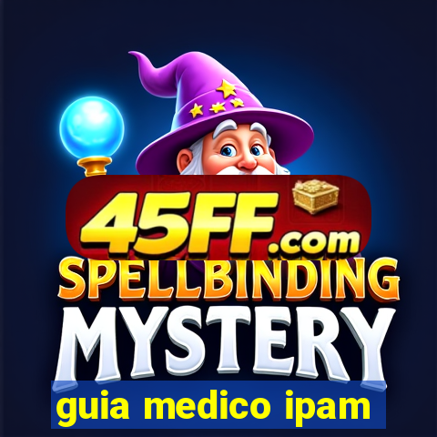 guia medico ipam